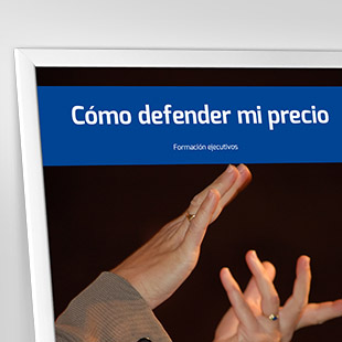 Cómo defender mi precio. 