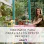 ....organizar un evento perfecto. 